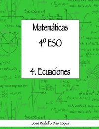 bokomslag Matemticas 4 ESO - 4. Ecuaciones