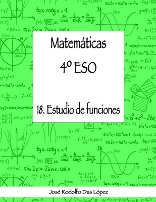 bokomslag Matemticas 4 ESO - 18. Estudio de funciones