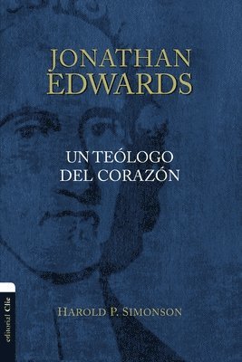 bokomslag Jonathan Edwards, un teólogo del corazón