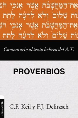 bokomslag Comentario Al Texto Hebreo del Antiguo Testamento - Proverbios