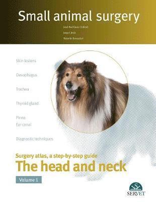 head and neck. Vol. I - Small animal surgery