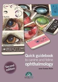 bokomslag Quick guidebook to canine and feline ophtalmology - 2nd edition