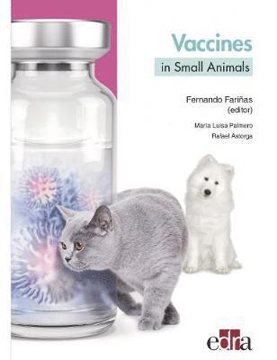 bokomslag Vaccines in Small Animals