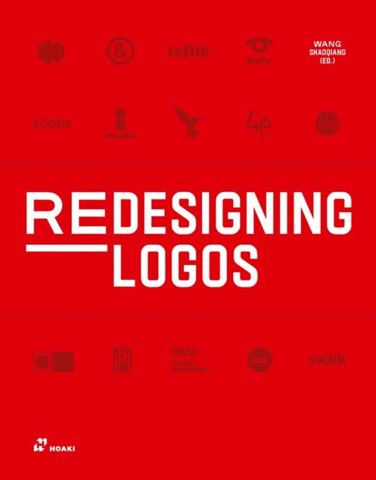 Shaoqiang Wang, Wang Shaoqiang - Redesigning Logos, Inbunden