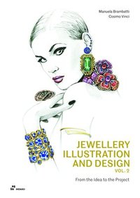 bokomslag Jewellery Illustration and Design, Vol.2: From the Idea to the Project