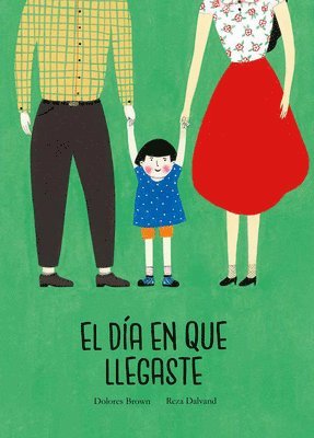 Dolores Brown - El día en que llegaste, Inbunden