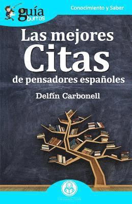 Delfín Carbonell, Delfín, Carbonell - GuíaBurros Las mejores citas, Häftad