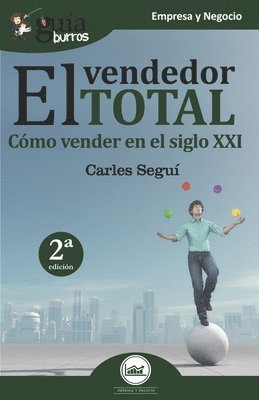 Carles Seguí - GuíaBurros El vendedor total, Häftad