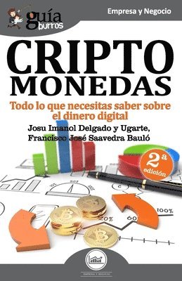 Francisco José Saavedra Bauló, Josu Imanol Delgado Y Ugarte - GuíaBurros Criptomonedas, Häftad