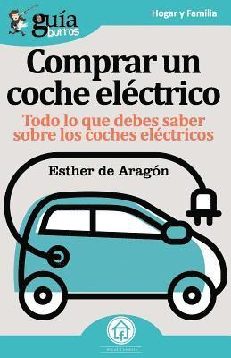 Esther de Aragón - GuíaBurros Coche eléctrico, Häftad