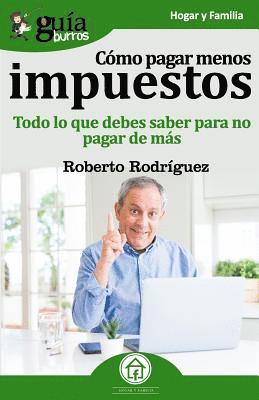 bokomslag GuíaBurros Cómo pagar menos impuestos