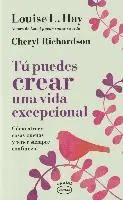 Louise L. Hay, Cheryl Richardson - Tú puedes crear una vida excepcional, Häftad. Tillgänglighet: Lägg i varukorg