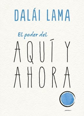 Dalai Lama, Dalai Lama III, Noriyuki Ueda - Poder del Aqui Y Ahora, El, Häftad