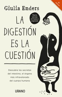 bokomslag La Digestion Es La Cuestion -Edicion Revisada