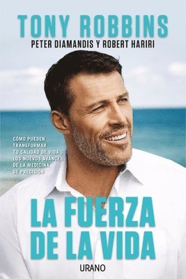 Tony Robbins - Fuerza de la Vida, La, Häftad