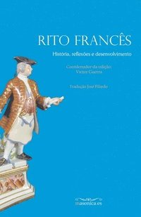 bokomslag Rito Francês: História, reflexões e desenvolvimento