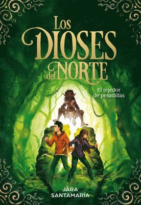 bokomslag Los Dioses del Norte: El Tejedor de Pesadillas / The Gods of the North: The Nightmare Weaver