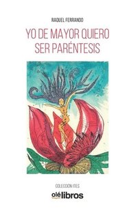 bokomslag Yo de mayor quiero ser paréntesis
