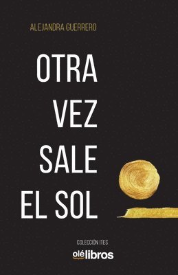 Otra vez sale el sol 1