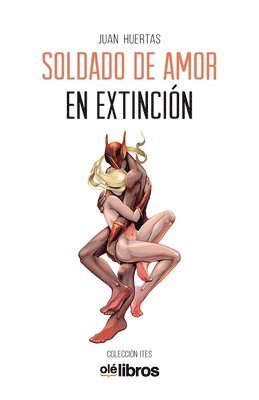 bokomslag Soldado de amor en extinción