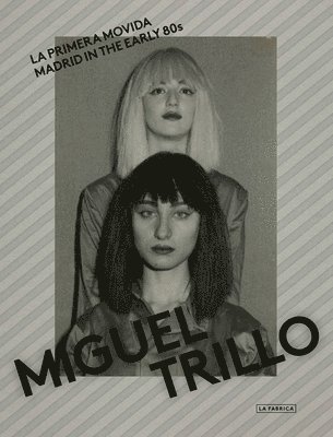 La primera Movida, Inbunden
