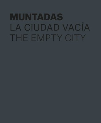 Muntadas: The Empty City 1