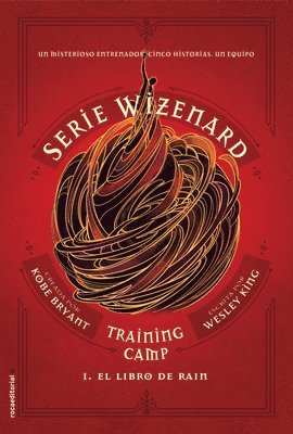 El Libro de Rain / Wizenard Series: Training Camp: Rain