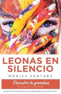 bokomslag Leonas en Silencio.: Descubre tu Grandeza. Si yo pude, tú también.