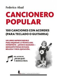 bokomslag Cancionero Popular. 100 Canciones Con Acordes (Para Teclado O Guitarra)