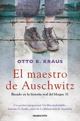 Otto B. Kraus - El Maestro de Auschwitz / The Children's Block: A Novel Based on the True Story of an Auschwitz Survivor, Häftad. Tillgänglighet: Lägg i varukorg