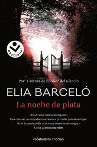bokomslag La Noche de Plata/ The Silver Night