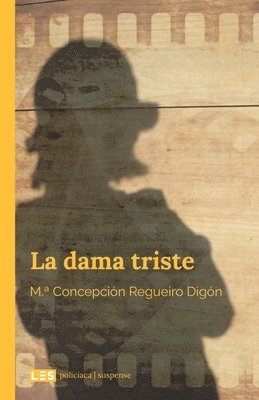 M. a. Concepción Regueiro Digón - La dama triste, Häftad. Tillgänglighet: Lägg i varukorg