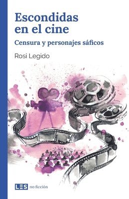 Rosi Legido - Escondidas en el cine: Censura y personajes sáficos, Häftad. Tillgänglighet: Lägg i varukorg