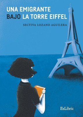 bokomslag Una emigrante bajo la torre Eiffel