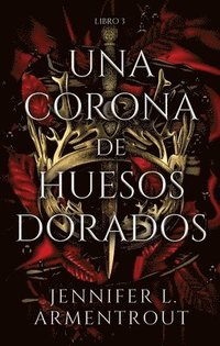 bokomslag Una Corona de Huesos Dorados