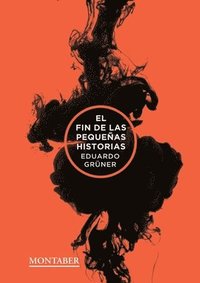 bokomslag fin de las pequeñas historias