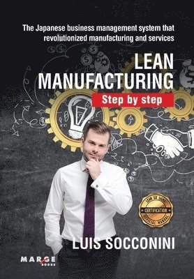 Lean Manufacturing. Step by step 1