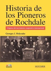 bokomslag Historia de los pioneros de Rochdale
