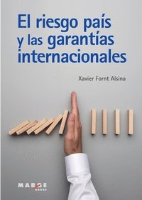 bokomslag riesgo país y las garantías internacionales