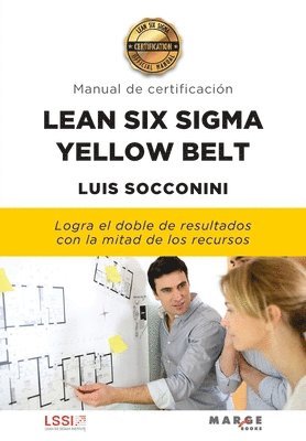 bokomslag Lean Six Sigma Yellow Belt. Manual de certificación