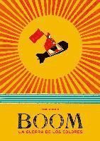 bokomslag Boom : la guerra de los colores