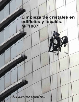 bokomslag Limpieza de cristales en edificios y locales. MF1087.