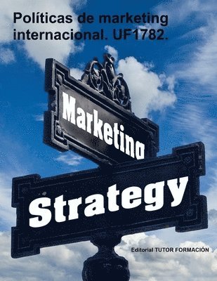 bokomslag Políticas de marketing internacional. UF1782.