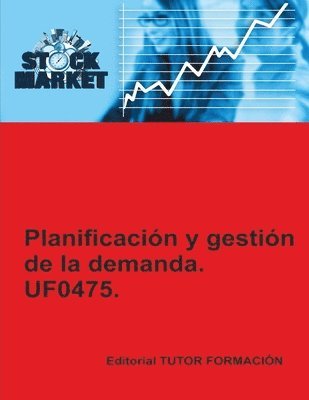 bokomslag Planificación y Gestión de la demanda. UF0475.