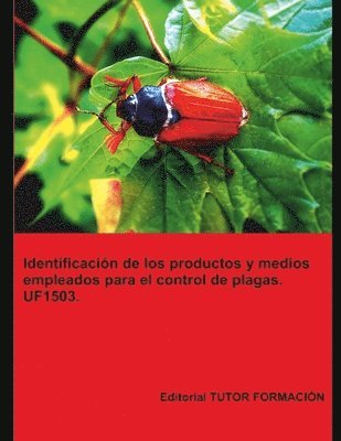 bokomslag Identificacin de los productos y medios empleados para el control de plagas. UF1503.