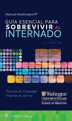 bokomslag Manual Washington. Guía esencial para sobrevivir al internado