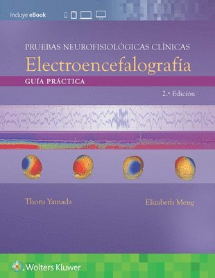 Pruebas neurofisiolgicas clnicas. Electroencefalografa 1