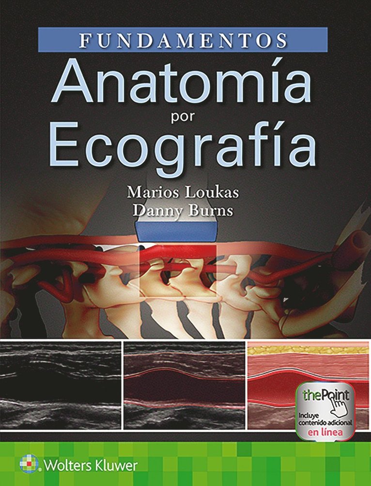 Marios Loukas, Danny Burns - Fundamentos. Anatomía por ecografía, Häftad