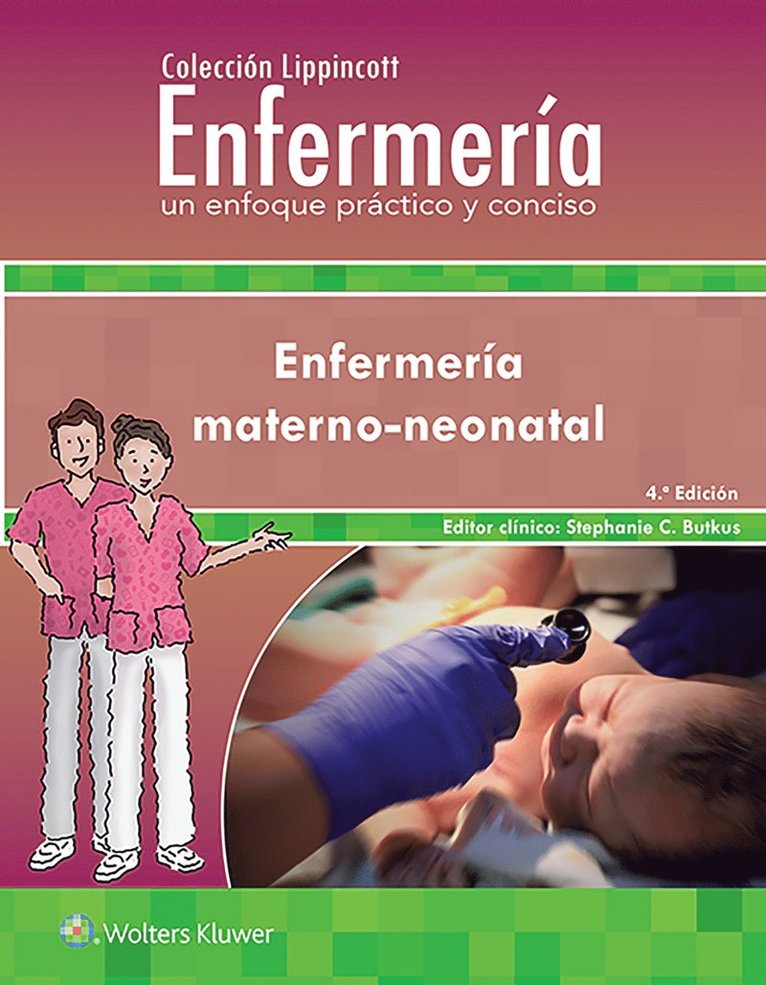 Stephanie Evans - Colección Lippincott Enfermería. Un enfoque práctico y conciso. Enfermería Materno-neonatal, Häftad