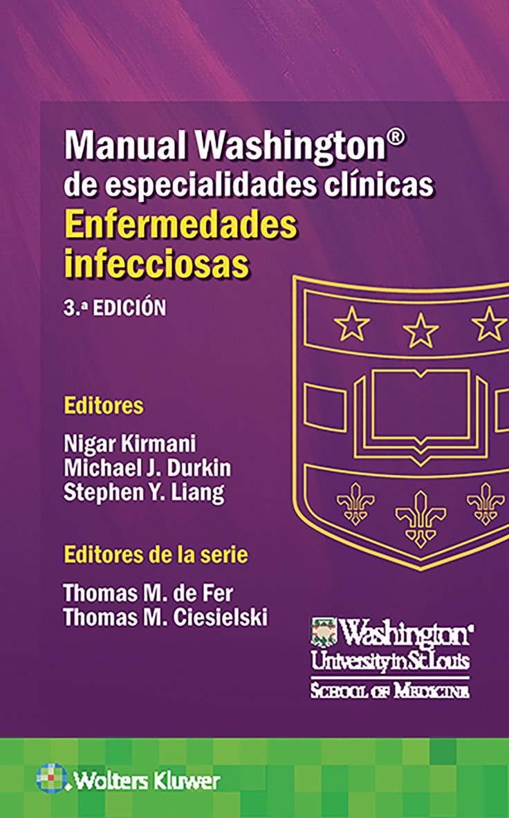 Nigar Kirmani, Michael Durkin, Stephen Liang, MD Kirmani, Dr. Nigar, MD Durkin, Dr. Michael, MD Liang, Dr. Stephen - Manual Washington de especialidades clínicas. Enfermedades infecciosas, Häftad